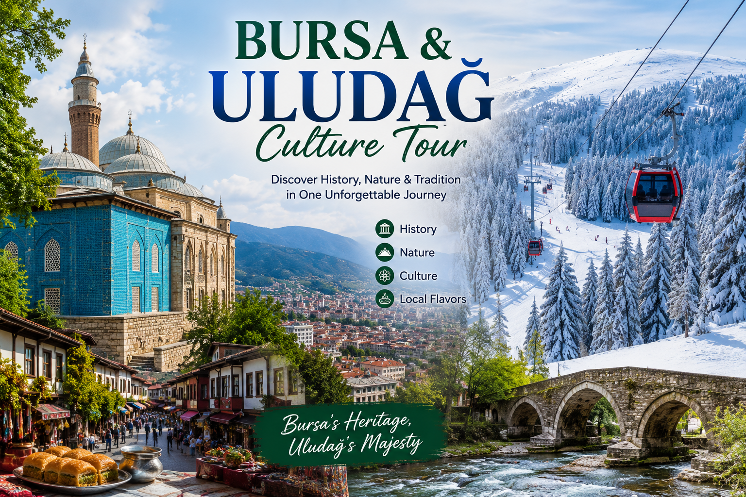 Bursa & Uludağ Culture Tour